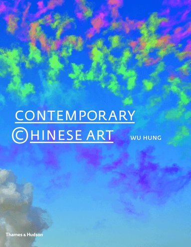 Contemporary Chinese Art: A History (h�ftad)