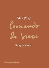 The Life of Leonardo da Vinci (inbunden)