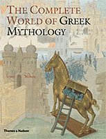 The Complete World of Greek Mythology (inbunden)