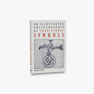 Illustrated Encyclopaedia of Traditional Symbols (häftad)