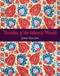 Textiles of the Islamic World (hftad)