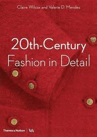20th-Century Fashion in Detail (Victoria and Albert Museum) (häftad)
