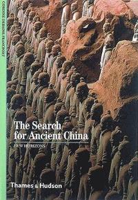 The Search for Ancient China (häftad)