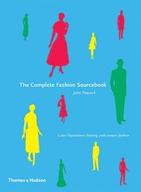 The Complete Fashion Sourcebook - John Peacock - Bok (9780500512760)