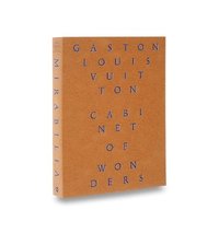 Cabinet of Wonders: The Gaston-Louis Vuitton Collection (Hardcover
