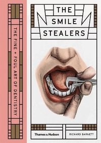 The Smile Stealers (inbunden)