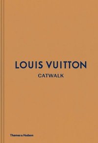Louis Vuitton Catwalk (inbunden)