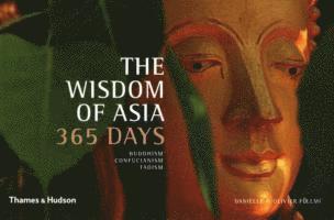 The Wisdom of Asia 365 Days (inbunden)