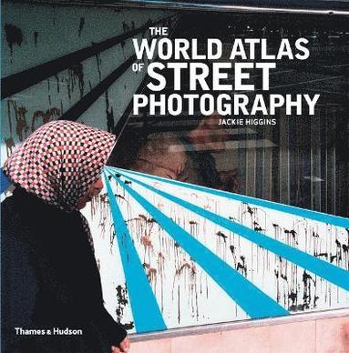 The World Atlas of Street Photography (häftad)