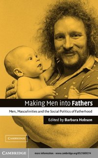 Making Men into Fathers (e-bok)