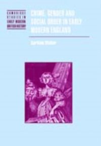 Crime, Gender and Social Order in Early Modern England (e-bok)