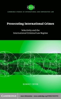 Prosecuting International Crimes (e-bok)