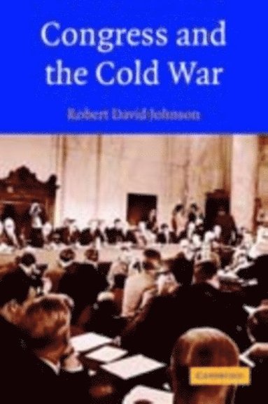 Congress and the Cold War (e-bok)