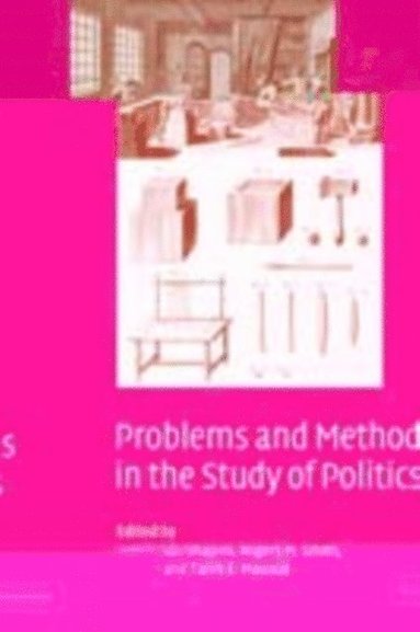 Problems and Methods in the Study of Politics (e-bok)