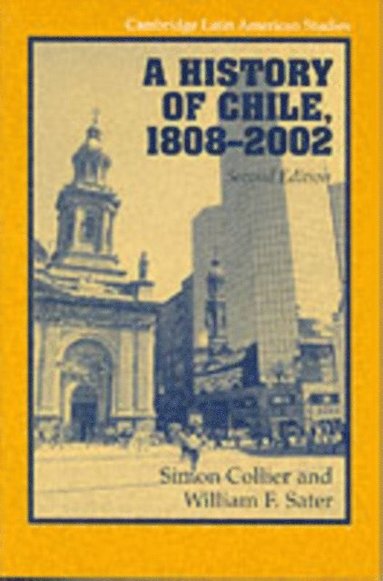 History of Chile, 1808-2002 (e-bok)