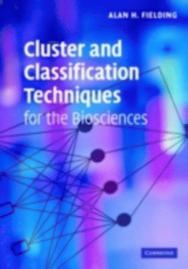 Cluster and Classification Techniques for the Biosciences (e-bok)