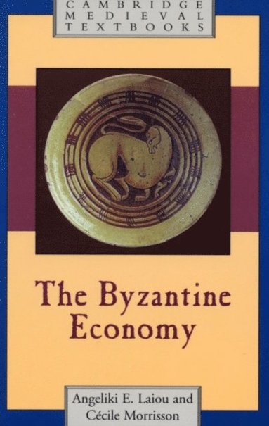 Byzantine Economy (inbunden)