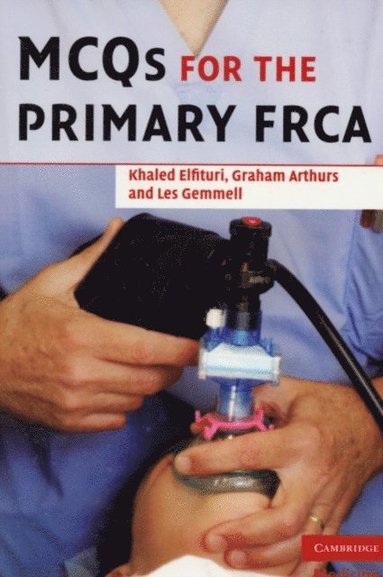 MCQs for the Primary FRCA (e-bok)
