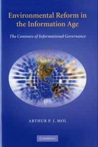 Environmental Reform in the Information Age (e-bok)