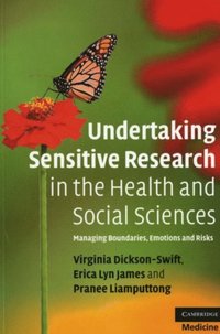Undertaking Sensitive Research in the Health and Social Sciences (e-bok)