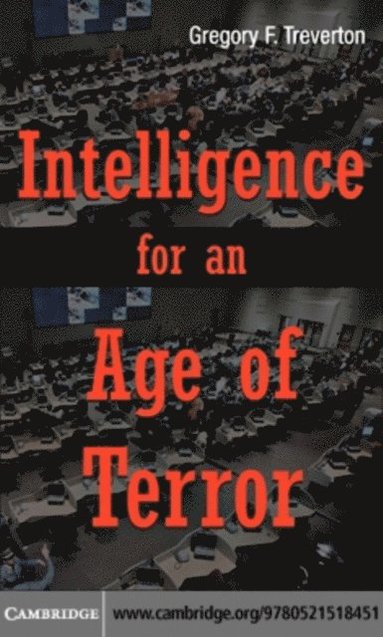 Intelligence for an Age of Terror (e-bok)