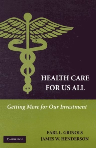 Health Care for Us All (e-bok)