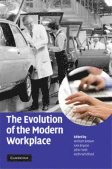 Evolution of the Modern Workplace (inbunden)