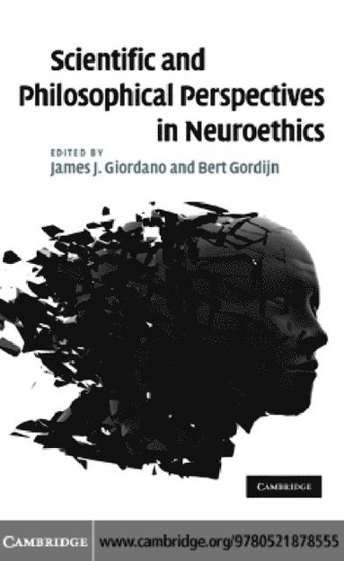 Scientific and Philosophical Perspectives in Neuroethics (e-bok)
