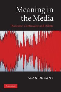 Meaning in the Media (e-bok)