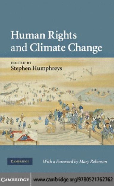 Human Rights and Climate Change (h�ftad)