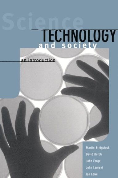 Science, Technology and Society (inbunden)