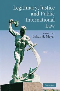 Legitimacy, Justice and Public International Law (e-bok)