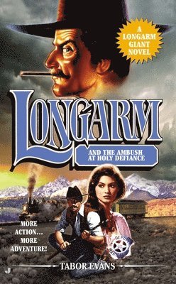Longarm and the Ambush at Holy Defiance (hftad)