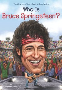 Who Is Bruce Springsteen? (e-bok)