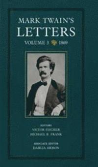 Mark Twain's Letters, Volume 3 (inbunden)