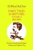 Early Tales and Sketches, Volume 2