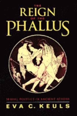 The Reign of the Phallus (hftad)