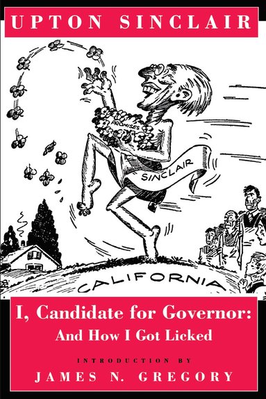 I, Candidate for Governor (inbunden)