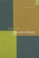 On the Postcolony (h�ftad)