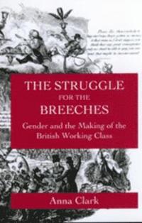 The Struggle for the Breeches (häftad)