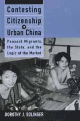 Contesting Citizenship in Urban China (hftad)