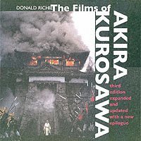 Films of Akira Kurosawa, Third Edition, Expanded and Updated (inbunden)