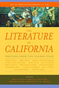 The Literature of California, Volume 1 (hftad)