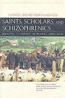 Saints, Scholars, and Schizophrenics (häftad)