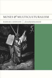 Moses and Multiculturalism (hftad)