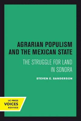 Agrarian Populism and the Mexican State (hftad)