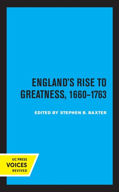 England's Rise to Greatness, 1660-1763 (inbunden)