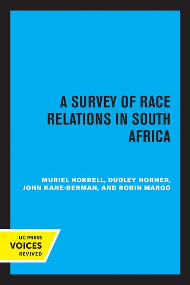 Survey of Race Relations in South Africa 1972 (h�ftad)