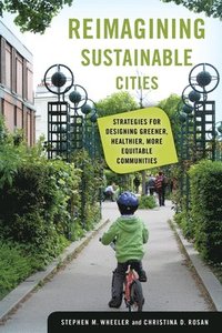 Reimagining Sustainable Cities (inbunden)
