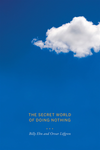 Secret World of Doing Nothing (e-bok)